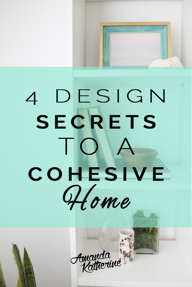 4 Design Secrets to Creating a Cohesive Home that Flows