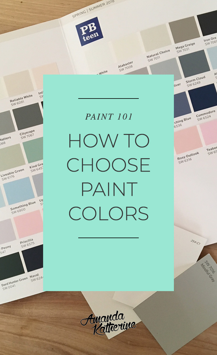 Paint 101 – How to Choose Paint Colors