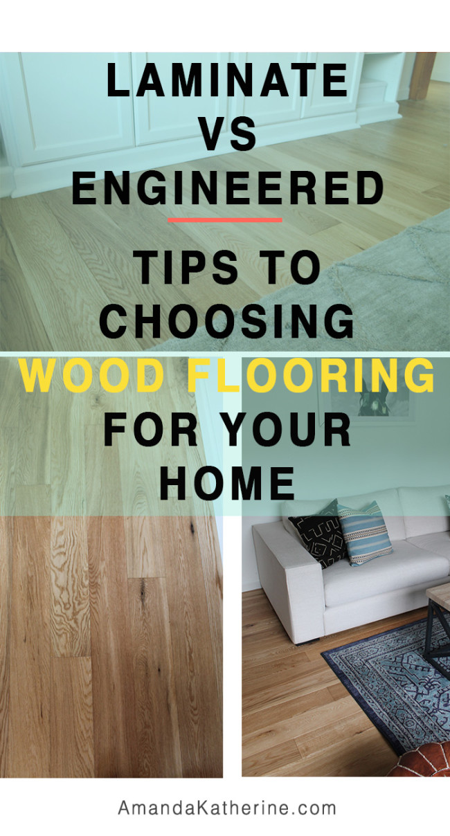 laminate vs engineered: tips to choosing wood flooring for your home