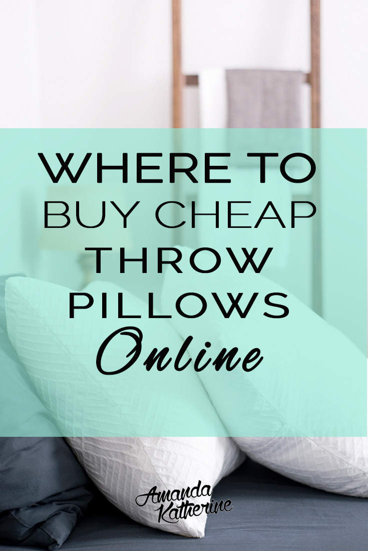 where to buy cheap decorative pillows online. i'm sharing my secrets for the best places to shop online for cute and affordable pillows $30 and under